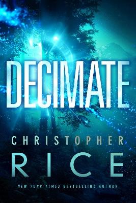 Decimate - Christopher Rice - cover