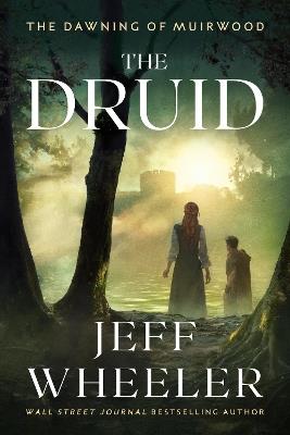 The Druid - Jeff Wheeler - cover