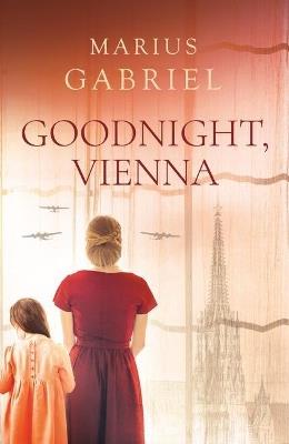 Goodnight, Vienna - Marius Gabriel - cover