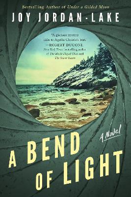 A Bend of Light: A Novel - Joy Jordan-Lake - cover