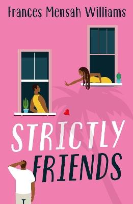 Strictly Friends - Frances Mensah Williams - cover