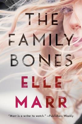 The Family Bones - Elle Marr - cover