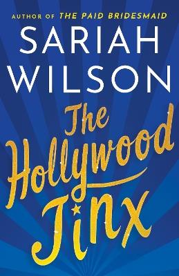 The Hollywood Jinx - Sariah Wilson - cover