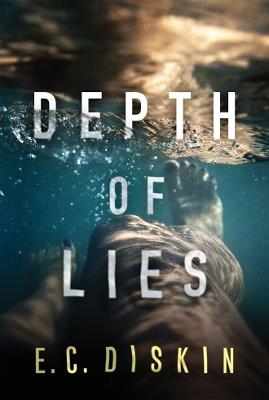 Depth of Lies - E. C. Diskin - cover