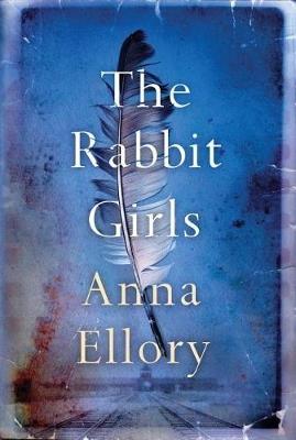 The Rabbit Girls - Anna Ellory - cover