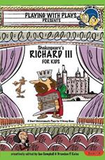 Shakespeares Richard III for Kids 3