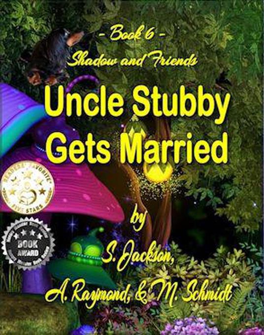 Uncle Stubby Gets Married - JACKSON S,A. Raymond - ebook
