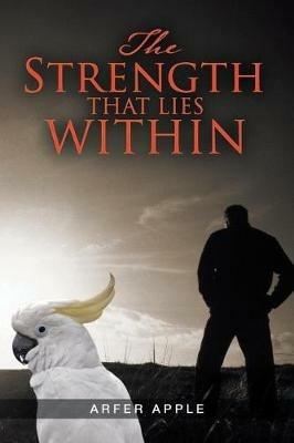 The Strength That Lies Within - Arfer Apple - cover