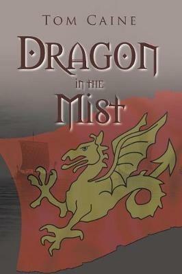 Dragon in the Mist - Tom Caine - cover