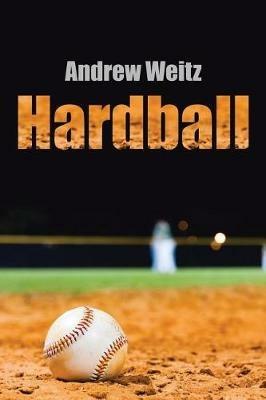 Hardball - Andrew Weitz - cover