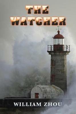 The Watcher - William Zhou - cover