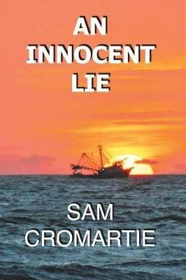An Innocent Lie - Sam Cromartie - cover