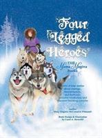 Four Legged Heroes: The Mama Magina Books - Mary Virginia McCormick Pittman - cover