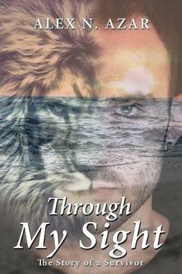 Through My Sight - Alex N Azar - cover