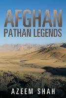 Afghan Pathan Legends - Azeem Shah - cover