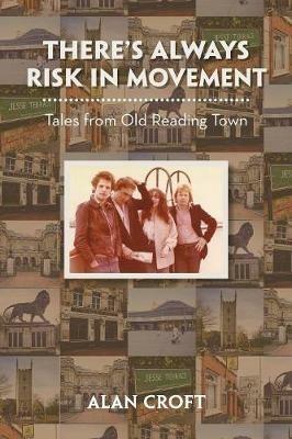 There's Always a Risk in Movement - Alan Croft - cover