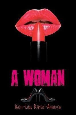 A Woman - Kacee-Leigh Ramsey-Anderson - cover