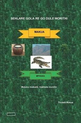 Sehlare Gola Re Go Dule Morithi - Thuledi Makua - cover