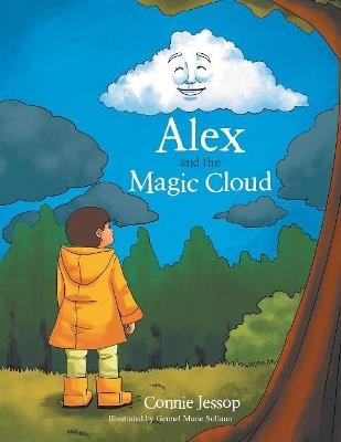 Alex and the Magic Cloud - Connie Jessop - cover