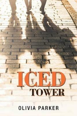 Iced Tower - Olivia Parker - cover