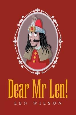 Dear Mr Len! - Len Wilson - cover