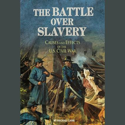 Battle over Slavery, The