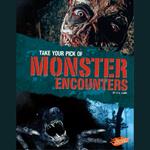 Take Your Pick of Monster Encounters