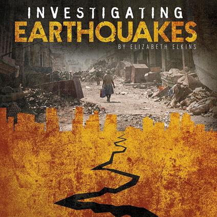 Investigating Earthquakes