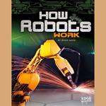 How Robots Work