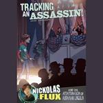 Tracking an Assassin!