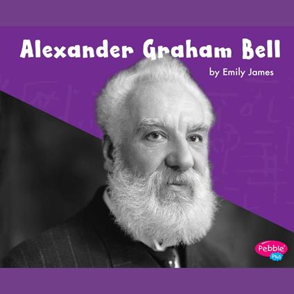 Alexander Graham Bell