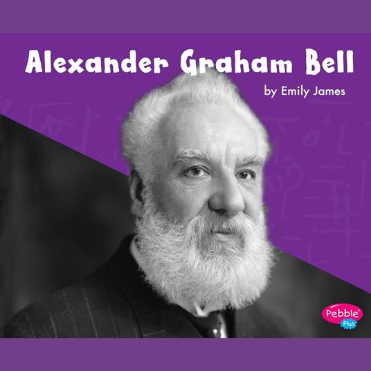 Alexander Graham Bell
