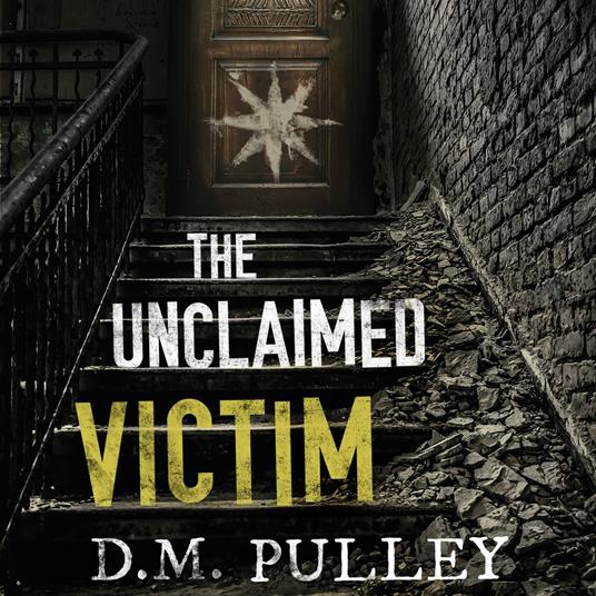 Unclaimed Victim, The