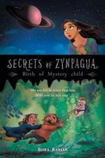 Secrets of Zynpagua: Birth of Mystery Child