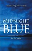 Midnight Blue: The End of Fear