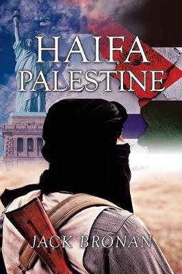Haifa Palestine - Jack Bronan - cover