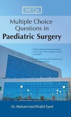 Multiple Choice Questions in Paediatric Surgery - Muhammad Syed - cover