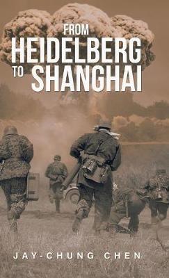 From Heidelberg to Shanghai - Jay-Chung Chen - cover