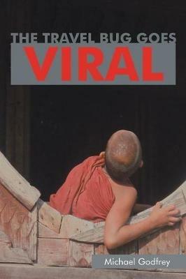 The Travel Bug Goes Viral - Michael Godfrey - cover