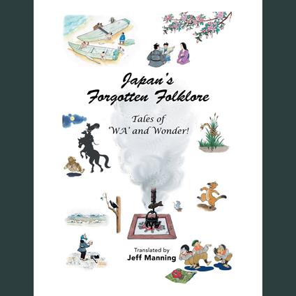 Japan’s Forgotten Folklore