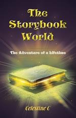 The Storybook World: The Adventure of a Lifetime