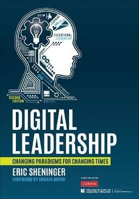 Digital Leadership: Changing Paradigms for Changing Times - Eric C. Sheninger - cover