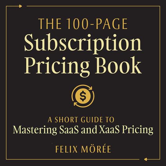 The 100-Page Subscription Pricing Book