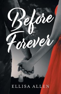 Before Forever - Ellisa Allen - cover