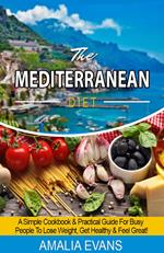 The Mediterranean Diet