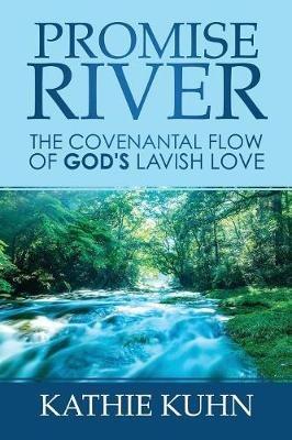 Promise River - Kathie Kuhn - cover