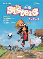 The Sisters 3-in-1 Vol. 2: Collecting 'Selfie Awareness,' 'M.Y.O.B.,' and 'Hurricane Maureen'
