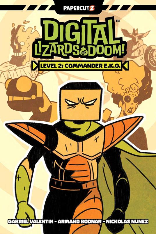 Digital Lizards Of Doom Vol. 2 - Gabriel Valentin,Armand Bodnar - ebook