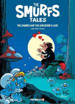The Smurfs Tales Vol. 8: The Smurfs and the Sorcerer's Love and other stories