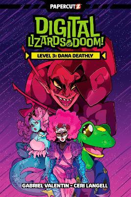 Digital Lizards of Doom Vol. 3: Dana Deathly - Gabriel Valentin - cover